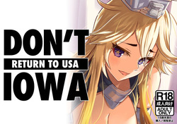 アイオワは帰国するそうです