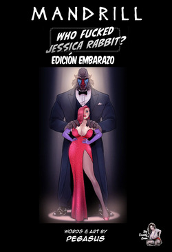 [Pegasus] Mandrill ~Quien Se Follo A Jessica Rabbit~ page 1