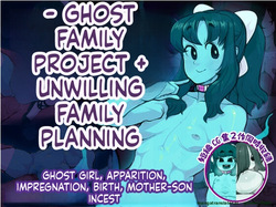 [SKYWORKS (Sarikyou)] Mukeikaku Yuurei Kazoku Keikaku～Ghost Family Project+～ [English] page 1